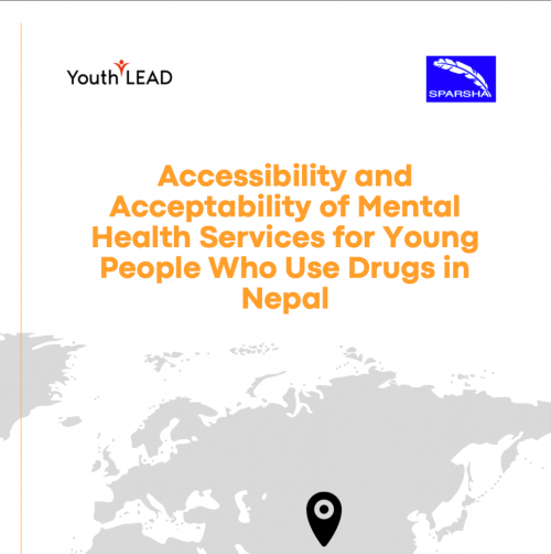 New Report: Into the Mental Health Services for Young People Who Use Drugs in Nepal